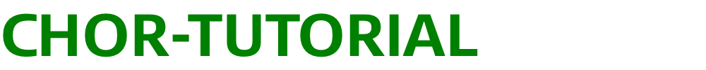 CHOR-TUTORIAL